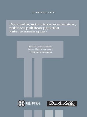 cover image of Desarrollo, estructuras económicas, políticas públicas y gestión